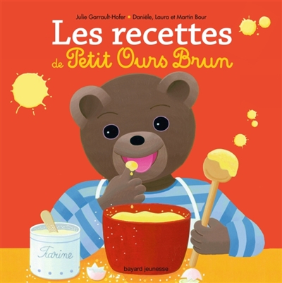 recettes de Petit Ours Brun (Les) | Hofer, Julie