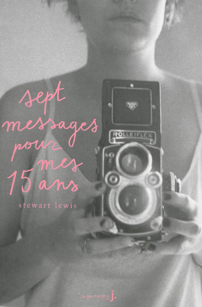 Sept messages pour mes 15 ans | Lewis, Stewart