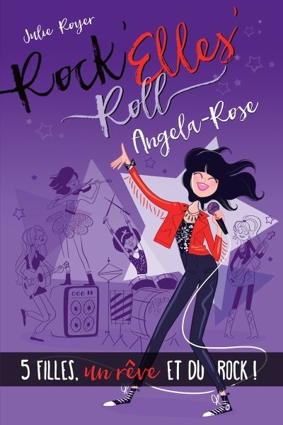 Rock'elles Roll T.01 - Angela-Rose  | Royer, Julie