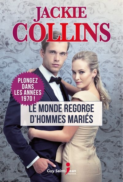 monde regorge d'hommes mariés (Le) | Collins, Jackie