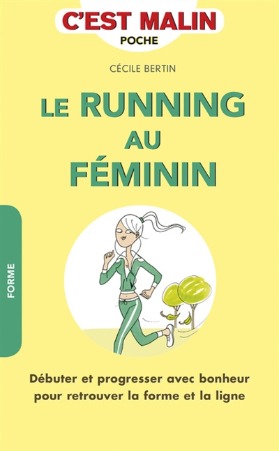 running au féminin (Le) | Bertin, Cécile