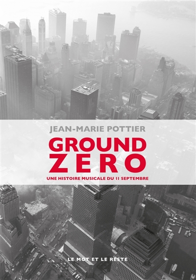 Ground Zero | Pottier, Jean-Marie
