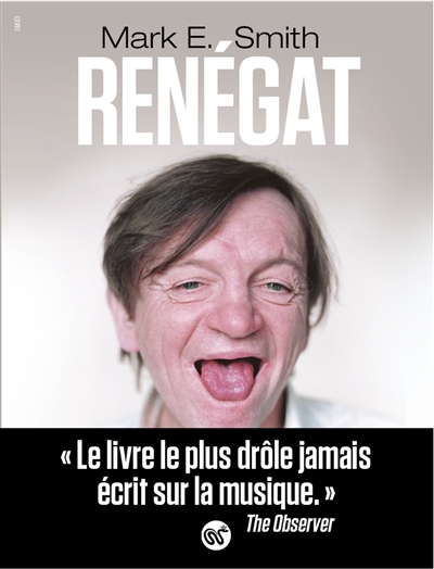 Renégat ! | Smith, Mark Edward
