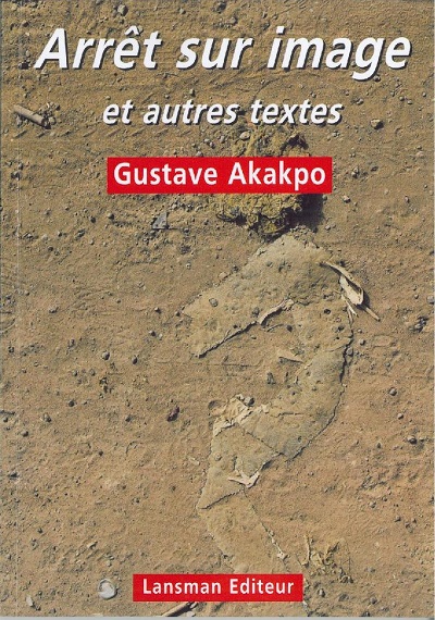 Arrêt sur images | Akakpo, Gustave