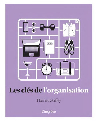 clés de l'organisation (Les) | Griffey, Harriet