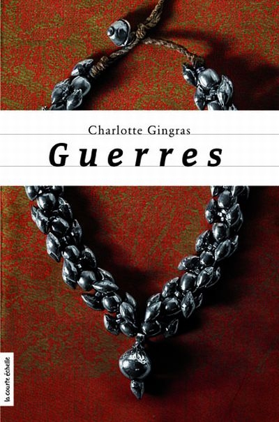 Guerres  | Gingras, Charlotte
