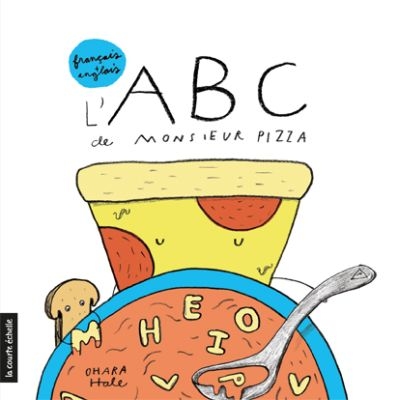 L'ABC de monsieur Pizza  | Hale, Ohara