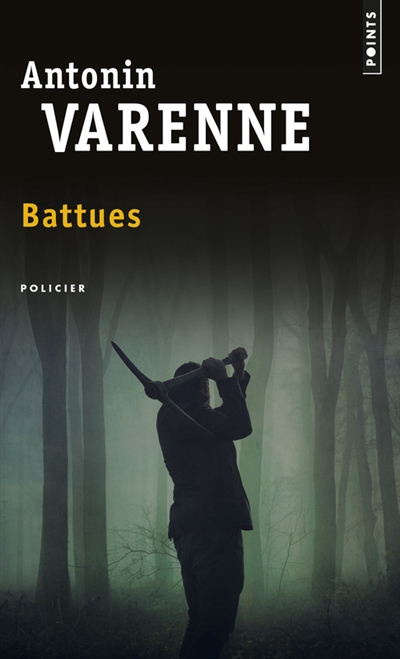 Battues | Varenne, Antonin