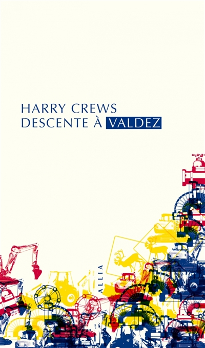 Descente à Valdez | Crews, Harry