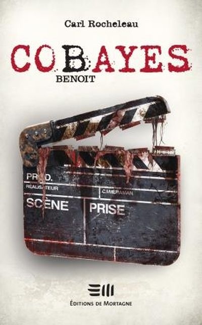 Cobayes - Benoit  | Rocheleau, Carl