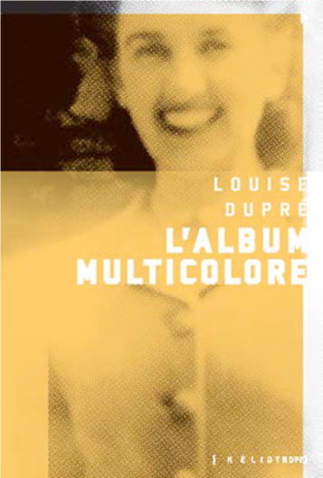 L'album multicolore  | Dupré, Louise