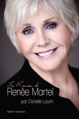 roman de Renée Martel (Le) | Laurin, Danielle