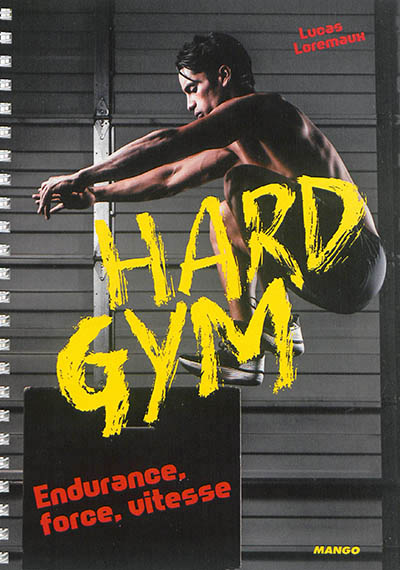 Hard gym | Loremaux, Lucas