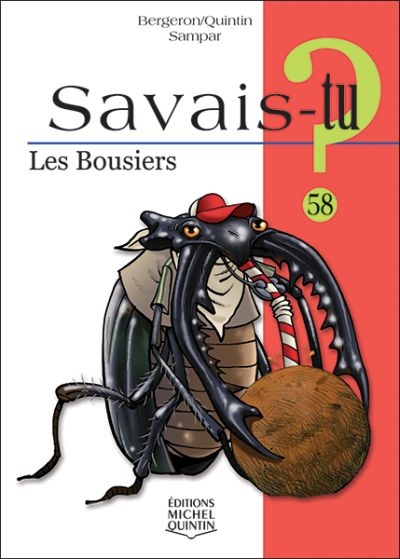 Savais-tu? T.58 - bousiers (Les) | Bergeron, Alain M.
