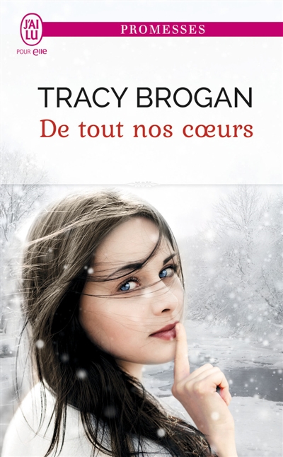 De tout nos coeurs | Brogan, Tracy