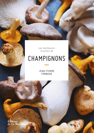 meilleures recettes de champignons (Les) | Fombeur, Jean-Pierre