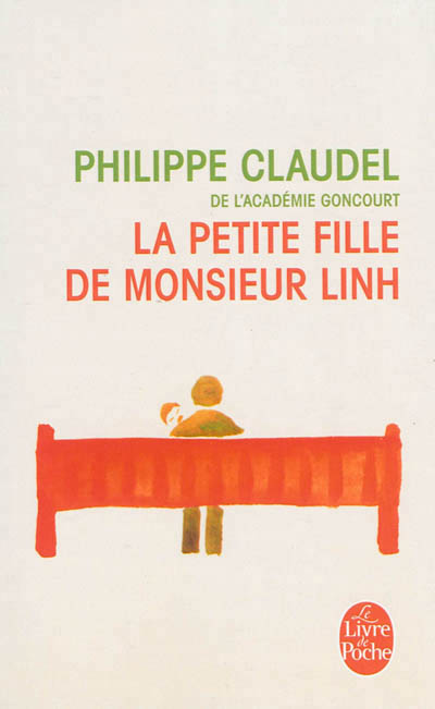 petite fille de monsieur Linh (La) | Claudel, Philippe