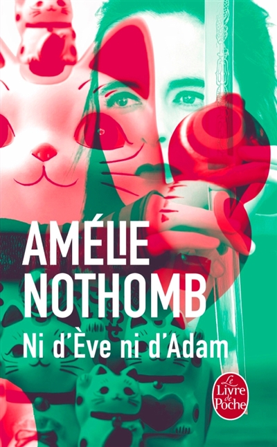 Ni d'Eve ni d'Adam | Nothomb, Amélie