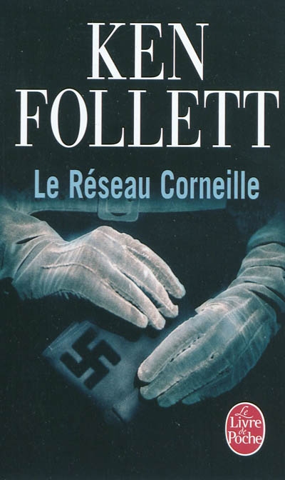 Réseau Corneille (Le) | Follett, Ken
