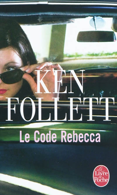 code Rebecca (Le) | Follett, Ken