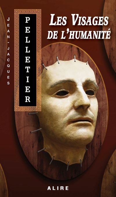 visages de l'humanité (Les) | Pelletier, Jean-Jacques