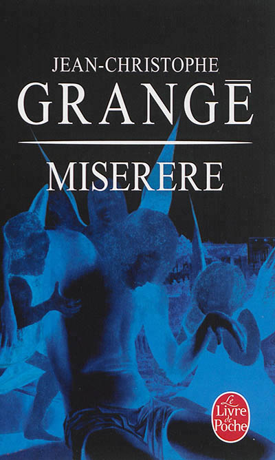 Miserere | Grangé, Jean-Christophe