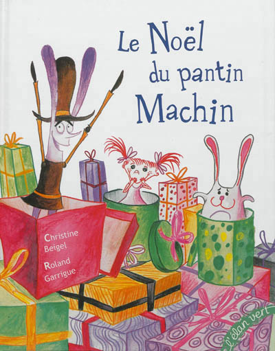 Noël du pantin Machin (Le) | Beigel, Christine