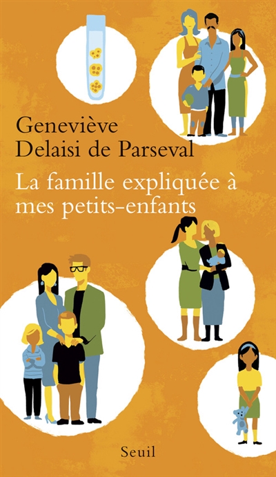 famille expliquée à mes petits-enfants (La) | Delaisi de Parseval, Geneviève