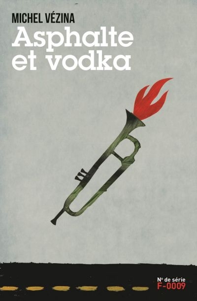 Asphalte et vodka  | Vézina, Michel