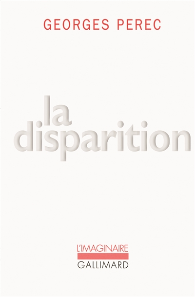 Disparition (La) | Perec, Georges