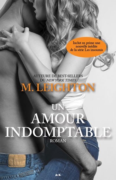 Un amour indomptable  | Leighton, M.