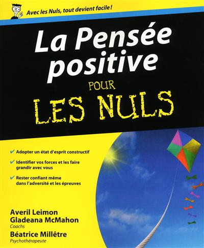 pensée positive pour les nuls (La) | Leimon, Averil