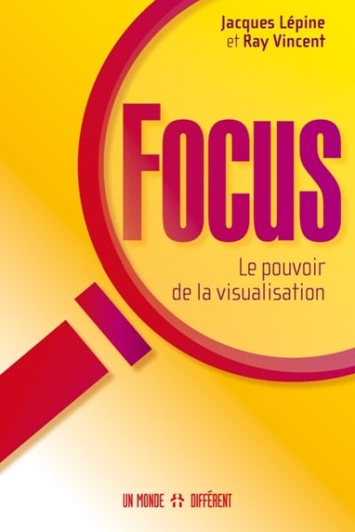 Focus : Le pouvoir de la visualisation | Lépine, Jacques