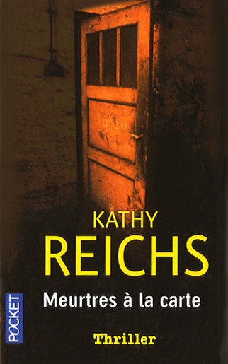 Meurtres à la carte  | Reichs, Kathy
