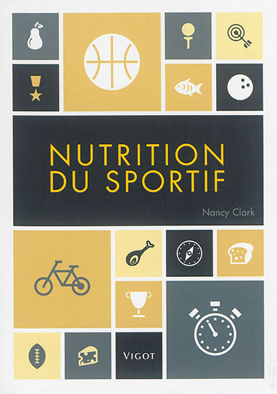 Nutrition du sportif | Clark, Nancy