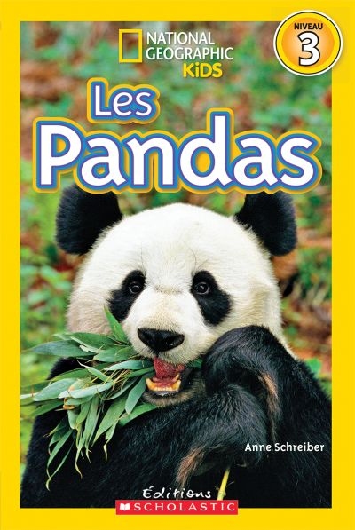 National geographic kids : Niveau 3 - Les pandas | Schreiber, Anne