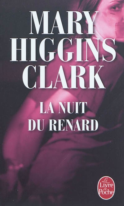Nuit du Renard (La) | Higgins Clark, Mary 