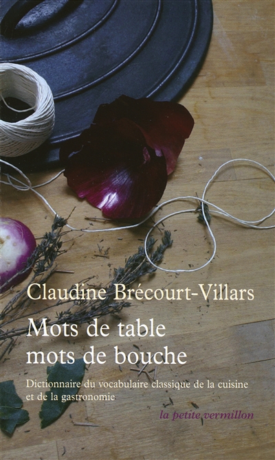 Mots de table, mots de bouche | Brécourt-Villars, Claudine