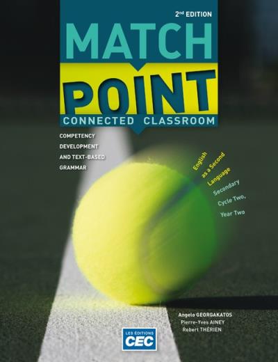 Match Point - Workbook 2nd Éd. (With Interactive Activities and Short Stories) (print version) - Secondary 4 | Georgakatos, Angelo