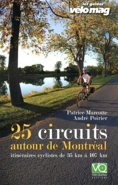 25 circuits autour de Montréal  | Marcotte, Patrice