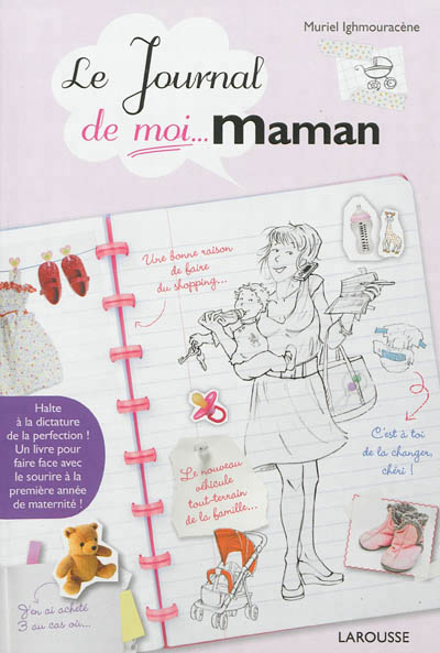 journal de moi... maman (Le) | Ighmouracène, Muriel