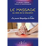 massage au-delà de la relaxation (Le) | Lorrain, Michel
