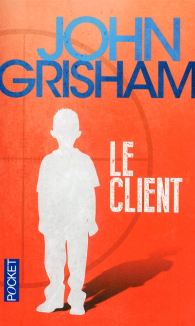 client (Le) | Grisham, John