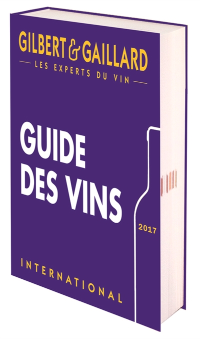 Guide des vins Gilbert & Gaillard | Gaillard, Philippe
