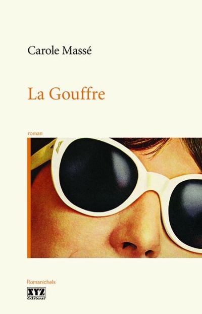 Gouffre (La) | Massé, Carole