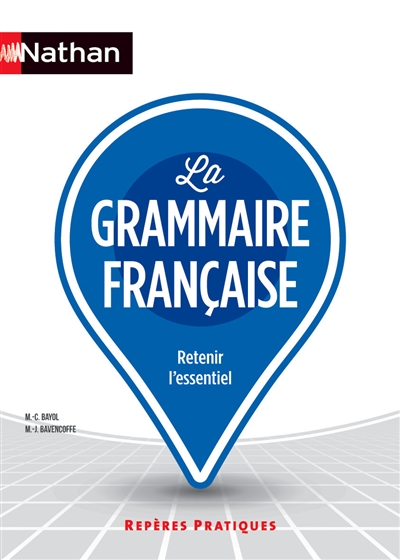 grammaire française (La) | Bayol, Marie-Claire