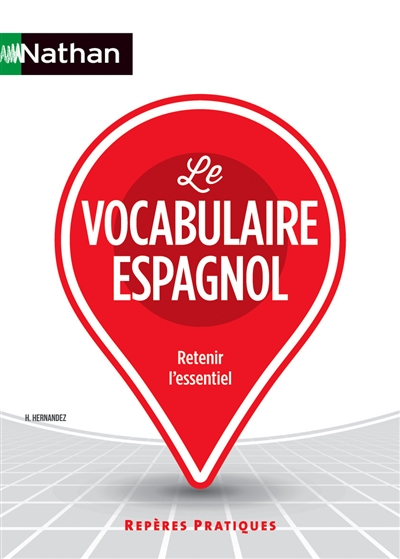 vocabulaire espagnol (Le) | Hernandez, Hélène