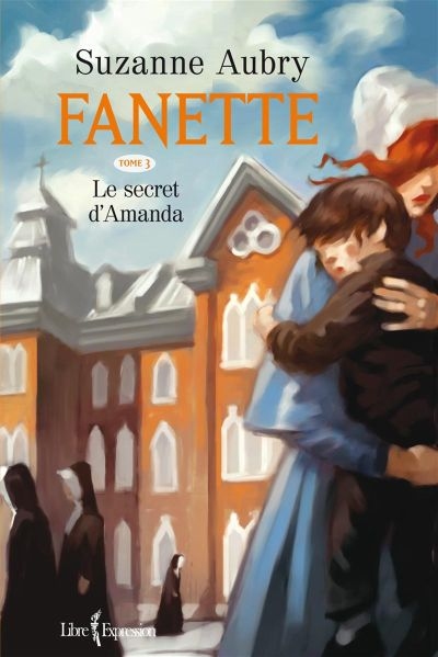 Fanette T.03 - secret d'Amanda (Le)  | Aubry, Suzanne