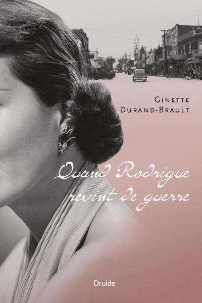 Quand Rodrigue revint de guerre  | Durand-Brault, Ginette