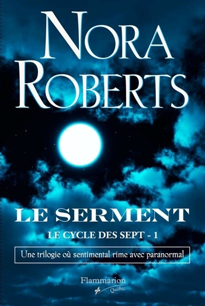 serment (Le) T.1 | Roberts, Nora